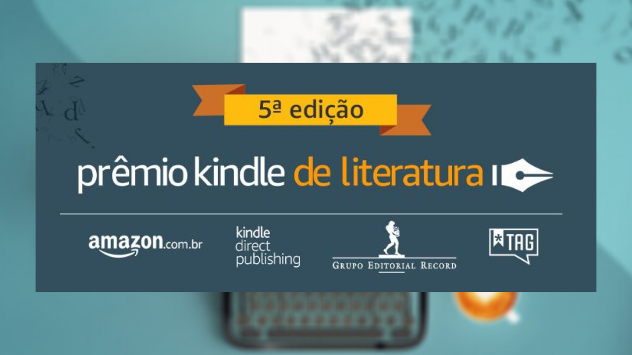 Prêmio Kindle de Literatura | Edição 2020 vai pagar R$ 40 mil