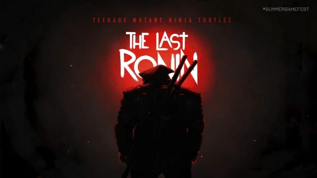 Teenage Mutant Ninja Turtles: The Last Ronin